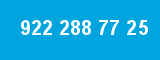 922 288 77 25